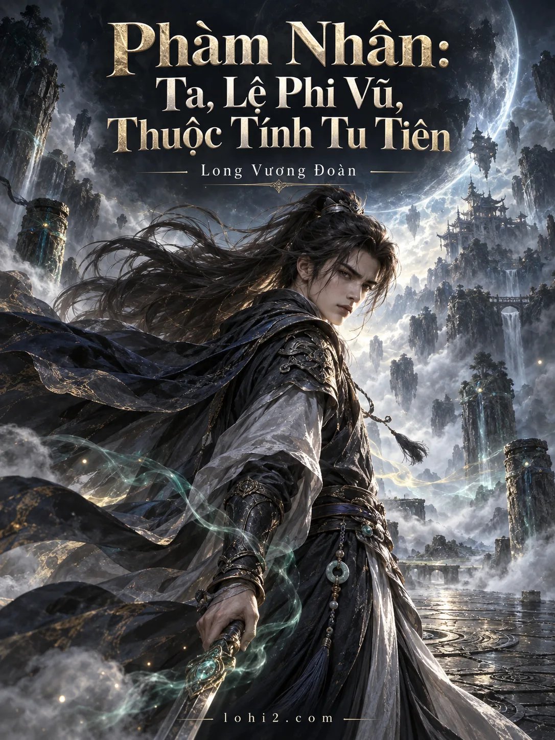 Phàm Nhân: Ta, Lệ Phi Vũ, Thuộc Tính Tu Tiên